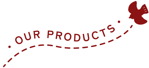 OUR PRODUCTS